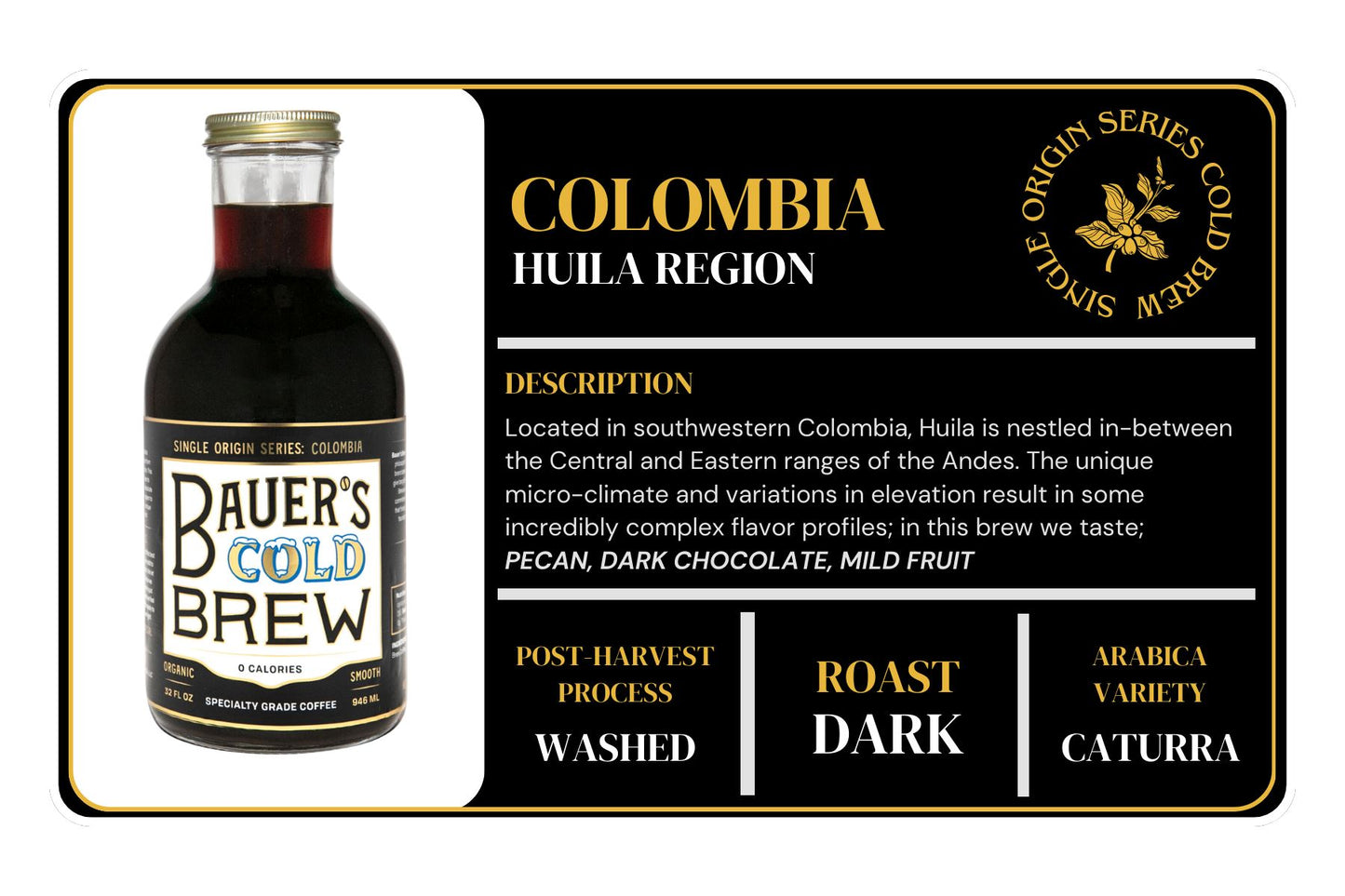 
                  
                    COLOMBIA COLD BREW Cold Brew Bauer's Brew 
                  
                